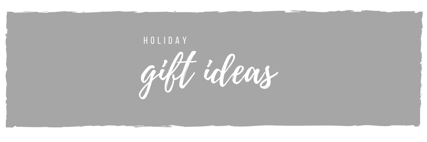 The Perfect Gifts For You and Your Loved Ones This Holiday Season